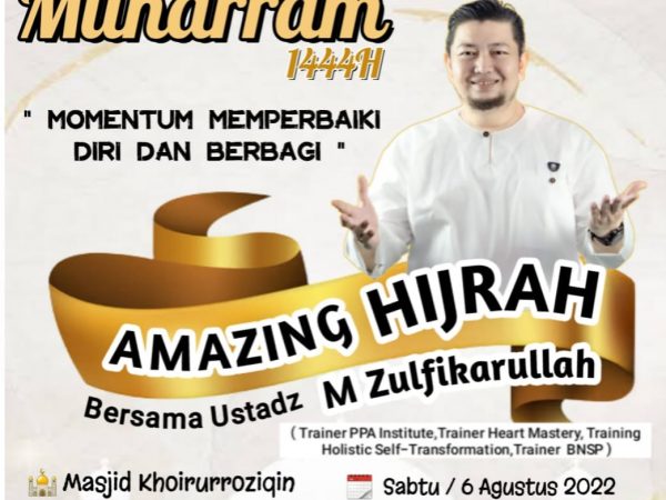 Amazing Hijrah – Ustadz M. Zulfikarullah